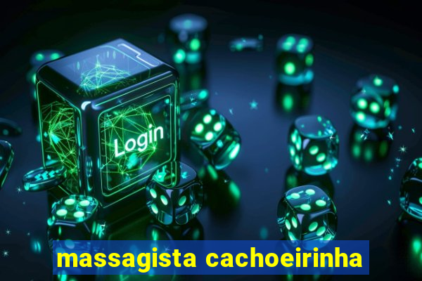 massagista cachoeirinha